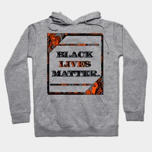 Orangrey Black Lives Matter Period Hoodie